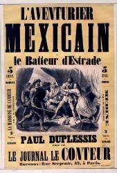 L'Aventurier mexicain ou le Batteur d'estrade, Paul Duplessis publié par le journal le Conteur (Auguste Belin) - Muzeo.com