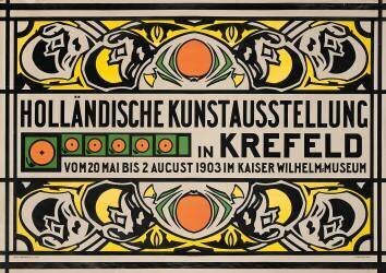 Affiche annonçant l'exposition d'art hollandais au musée Kaiserfeld de Krefeld (Johann Thorn Prikker) - Muzeo.com