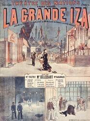La Grande Iza, drame en 5 actes & 7 tableaux de MM William Busnach & Alexis Bouvier, joué par Mlle Patry, Mr Delessart, Mlle Hadamard... (anonyme) - Muzeo.com