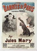 Les damnées de Paris... par Jules Mary, 10c... (Jules Chéret) - Muzeo.com