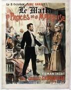 Lire dans le Matin Le Procès de la Marquise roman inédit par Charles Chincholle (Edouard-Auguste Carrier) - Muzeo.com